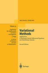 book Variational Methods: Applications to Nonlinear Partial Differential Equations and Hamiltonian Systems