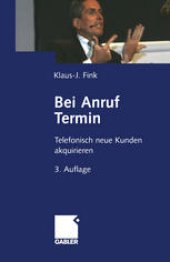 book Bei Anruf Termin: Telefonisch neue Kunden akquirieren