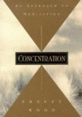 book Concentration: An Approach to Meditation 