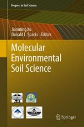 book Molecular Environmental Soil Science