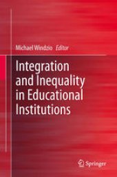 book Integration and Inequality in Educational Institutions