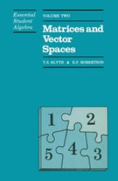 book Essential Student Algebra: Volume Two: Matrices and Vector Spaces