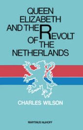 book Queen Elizabeth and the Revolt of the Netherlands