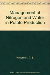 book Management of nitrogen and water in potato production