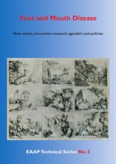 book Foot and Mouth Disease: New values, innovative research agenda's and policies