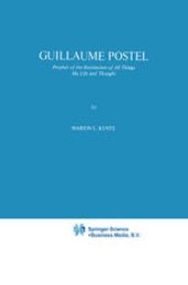 book Guillaume Postel: Prophet of the Restitution of All Things His Life and Thought