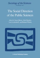 book The Social Direction of the Public Sciences: Causes and Consequences of Co-operation between Scientists and Non-scientific Groups