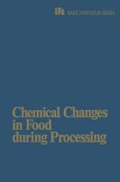 book Chemical Changes in Food During Processing