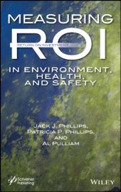 book Measuring ROI in Environment, Health, and Safety