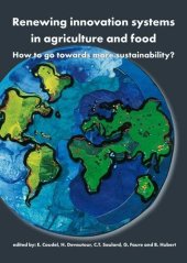 book Renewing Innovation Systems in Agriculture and Food: How to Go Towards More Sustainability?