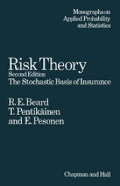 book Risk Theory: The Stochastic Basis of Insurance