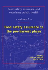 book Food safety assurance and veterinary public health: Food safety assurance in the pre-harvest phase