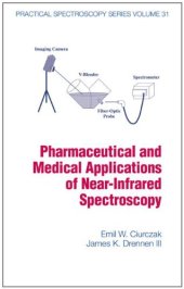 book Pharmaceutical and Medical Applications of Near-Infrared Spectroscopy