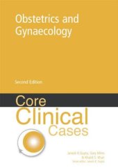 book Core Clinical Cases in Obstetrics and Gynaecology, 2nd edition: a problem-solving approach