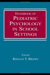 book Handbook of Pediatric Psychology in School Settings