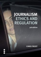 book Journalism Ethics and Regulation