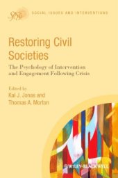 book Restoring Civil Societies: The Psychology of Intervention and Engagement Following Crisis