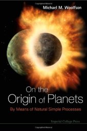 book On the Origin of Planets: By Means of Natural Simple Processes