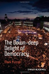 book The Down-Deep Delight of Democracy