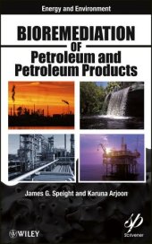 book Bioremediation of Petroleum and Petroleum Products