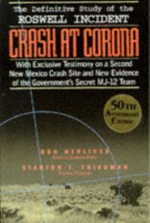 book Crash at Corona: The U.S. Military Retrieval and Cover-Up of a Ufo