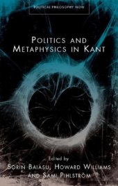 book Politics and Metaphysics in Kant