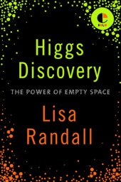 book Higgs Discovery: The Power of Empty Space