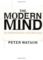 book The Modern Mind: An Intellectual History of the 20th Century