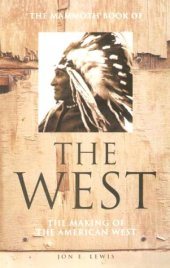 book The Mammoth Book of the West: The Making of the American West