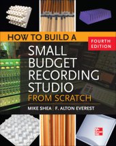 book How to Build a Small Budget Recording Studio from Scratch 4/E