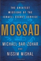 book Mossad: The Greatest Missions of the Israeli Secret Service