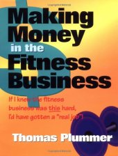 book Making Money in the Fitness Business