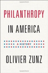 book Philanthropy in America: A History