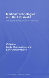 book Medical Technologies and the Life World