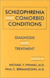 book Schizophrenia and Comorbid Conditions: Diagnosis and Treatment