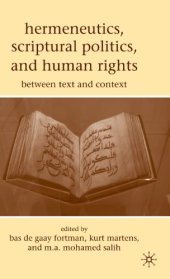 book Hermeneutics, Scriptural Politics, and Human Rights: Between Text and Context