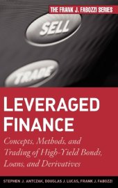 book Leveraged Finance: Concepts, Methods, and Trading of High-Yield Bonds, Loans, and Derivatives