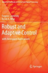 book Robust and Adaptive Control: With Aerospace Applications