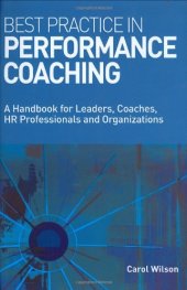 book Best Practice in Performance Coaching: A Handbook for Leaders, Coaches, HR Professionals and Organizations