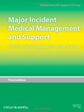 book Major Incident Medical Management and Support: The Practical Approach at the Scene