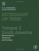 book Dictionary of Trees, Volume 2: South America: Nomenclature, Taxonomy and Ecology