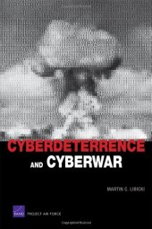 book Cyberdeterrence and Cyberwar