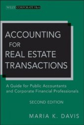 book Accounting for Real Estate Transactions: A Guide For Public Accountants and Corporate Financial Professionals