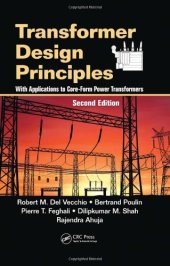 book Transformer Design Principles: With Applications to Core-Form Power Transformers, Second Edition