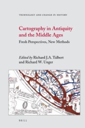 book Cartography in Antiquity and the Middle Ages: Fresh Perspectives, New Methods