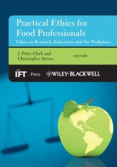 book Practical Ethics for Food Professionals: Ethics in Research, Education and the Workplace