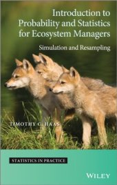 book Introduction to Probability and Statistics for Ecosystem Managers: Simulation and Resampling