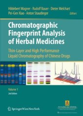 book Chromatographic Fingerprint Analysis of Herbal Medicines: Thin-layer and High Performance Liquid Chromatography of Chinese Drugs