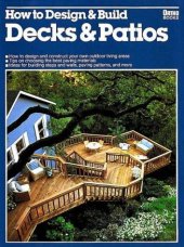 book How to Design & Build Decks & Patios