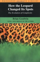 book How the Leopard Changed Its Spots : The Evolution of Complexity